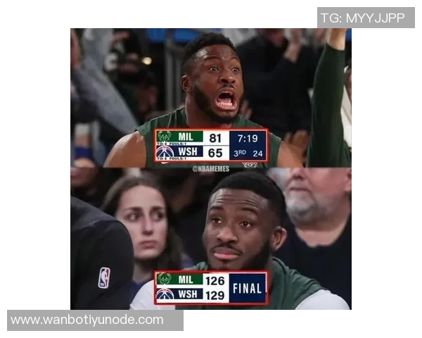 雄鹿领先16分却惨遭奇才逆转字母哥表情管理引发热议 雄鹿领先16分却惨遭奇才逆转字母哥表情管理引发热议