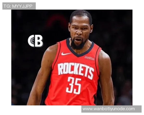 谢泼德分享与杜兰特的亲密互动强调团队适应性和自信心的提升