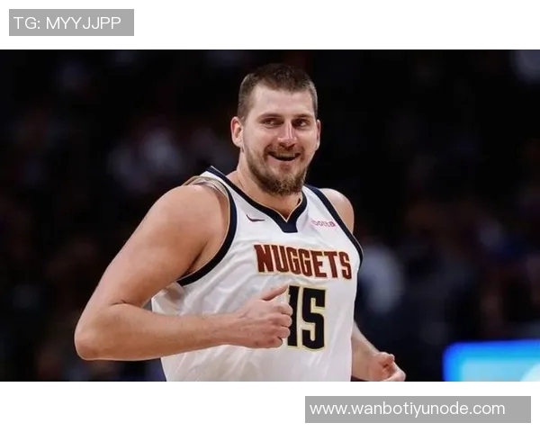 约基奇赛季数据惊人场均24分13篮板12助攻轻松实现三双表现令人赞叹